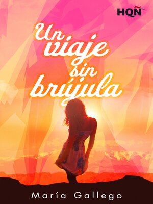cover image of Un viaje sin brújula
